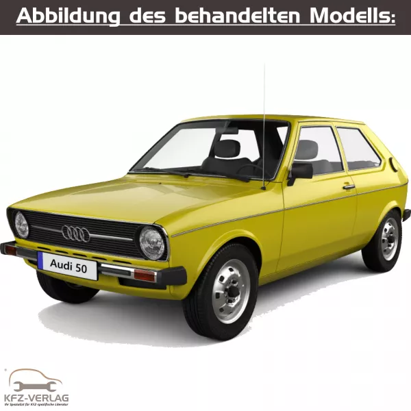 Audi 50 - Typ 86, 863 - Baujahre 1974 bis 1978 - Fahrzeugabschnitt: Instandhaltung genau genommen - Reparaturanleitungen zur Reparatur und Wartung in Eigenregie für Anfänger, Hobbyschrauber und Profis.