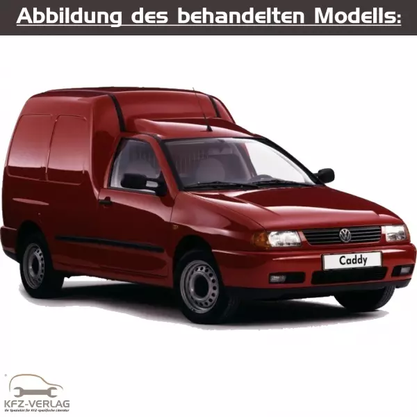 VW Caddy - Typ 9K, 9K9, 9KV - Baujahre von 1995 bis 2003 - Fahrzeugabschnitt: Benziner Motor-Gemischaufbereitung, Direkteinspritzsystem und Zündanlage - Reparaturanleitungen zur Reparatur in Eigenregie für Anfänger, Hobbyschrauber und Profis.