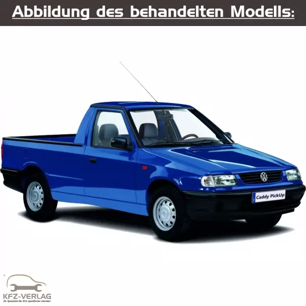 VW Caddy PickUp - Typ 9U, 9U7 - Baujahre von 1997 bis 2002 - Fahrzeugabschnitt: Fahrwerk, Bremse , Lenkung - Reparaturanleitungen zur Reparatur in Eigenregie für Anfänger, Hobbyschrauber und Profis.