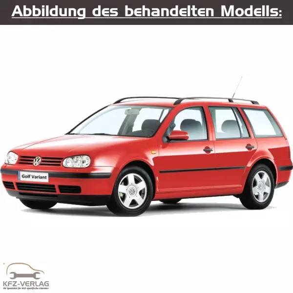 VW Golf 4 Variant - Typ 1J/1J1/1J2/1J5/1J6 - Baujahre von 1997 bis 2006 - Fahrzeugabschnitt: Elektrische Abnehmer und Anlagen - Reparaturanleitungen zur Reparatur in Eigenregie für Anfänger, Hobbyschrauber und Profis.