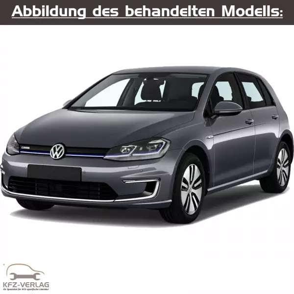 VW e-Golf VII - Typ BE/BE2 - Baujahre ab 2017 - Fahrzeugabschnitt: Kommunikation, Radio, Telefon und Navigation - Reparaturanleitungen zur Reparatur in Eigenregie für Anfänger, Hobbyschrauber und Profis.