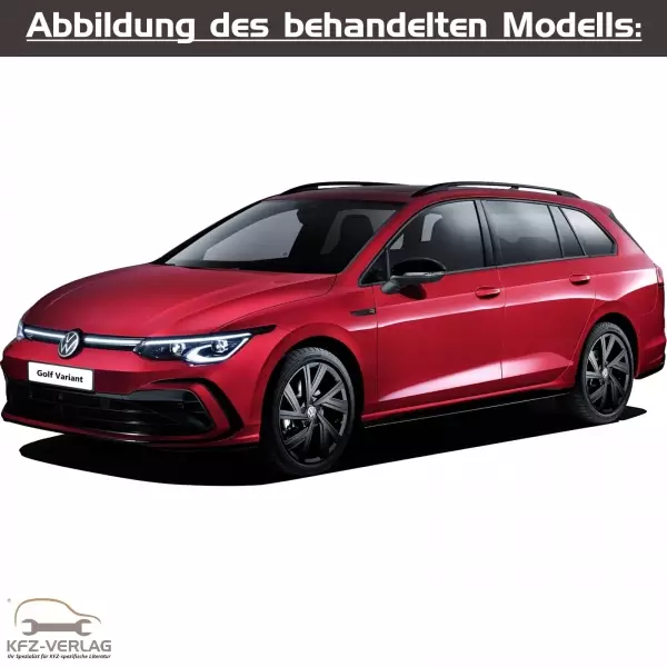 VW Golf VIII Variant - Typ CG5 - Baujahre ab 2020 - Fahrzeugabschnitt: Elektrische Abnehmer und Anlagen - Reparaturanleitungen zur Reparatur in Eigenregie für Anfänger, Hobbyschrauber und Profis.