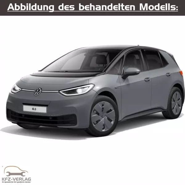 VW ID.3 - Typ E11 - Baujahre ab 2019 - Fahrzeugabschnitt: Karosserie-Montagearbeiten Außen - Reparaturanleitungen zur Reparatur in Eigenregie für Anfänger, Hobbyschrauber und Profis.