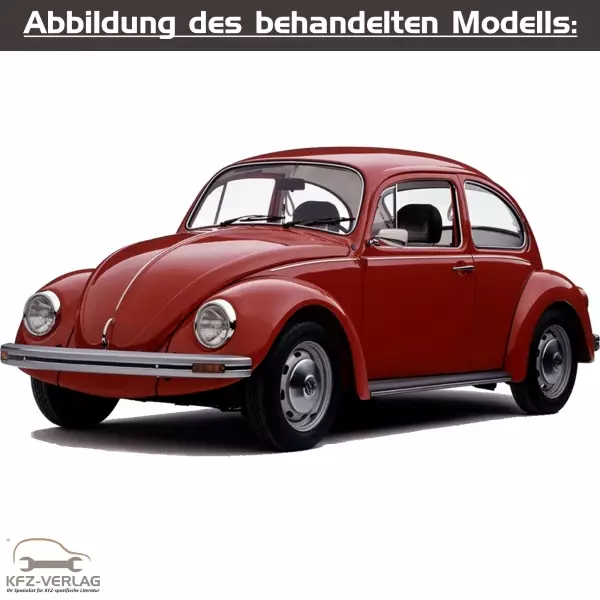 VW Käfer, Sedan - Typ 1 - Baujahre 1991 bis 2004 - Fahrzeugabschnitt: Ausgebautes und eingebautes Schaltgetriebe inkl. Kupplung - Reparaturanleitungen zur Reparatur in Eigenregie für Anfänger, Hobbyschrauber und Profis.