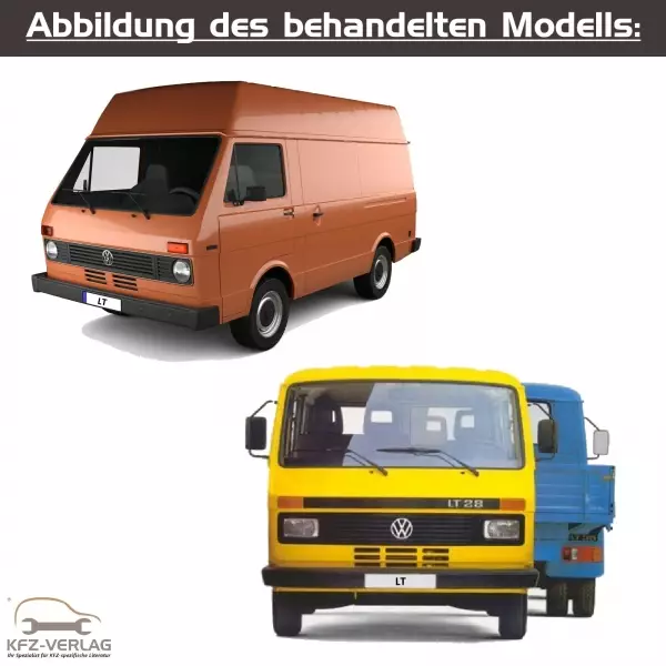 VW LT Lastentransporter - Typ 21, 28, 29, 31, 35, 40, 45, 50 - Baujahre von 1975 bis 1985 - Fahrzeugabschnitt: Instandhaltung genau genommen - Reparaturanleitungen zur Reparatur und Wartung in Eigenregie für Anfänger, Hobbyschrauber und Profis.