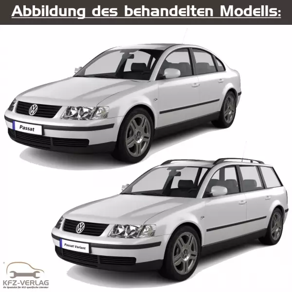VW Passat V - Typ 3B/3B2/3B5 - Baujahre 1996 - 2005 - Fahrzeugabschnitt: Motor-Mechanik für Benzinmotoren und Direkteinspritzmotoren - Reparaturanleitungen zur Reparatur in Eigenregie für Anfänger, Hobbyschrauber und Profis.