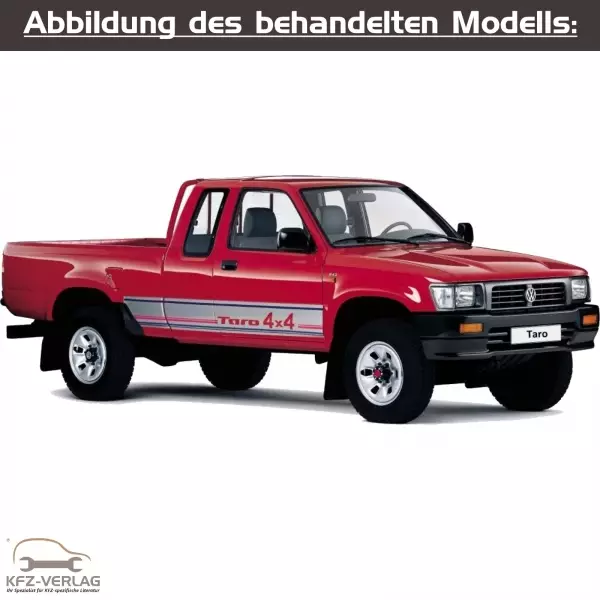 VW Taro - Typ 7A/7AE/7AG/7AX - Baujahre von 1989 bis 1997 - Fahrzeugabschnitt: Kardanwelle und Achsantrieb hinten, Front- und Allradantrieb (2WD, FWD, 4WD, AWD) - Reparaturanleitungen zur Reparatur in Eigenregie für Anfänger, Hobbyschrauber und Profis.