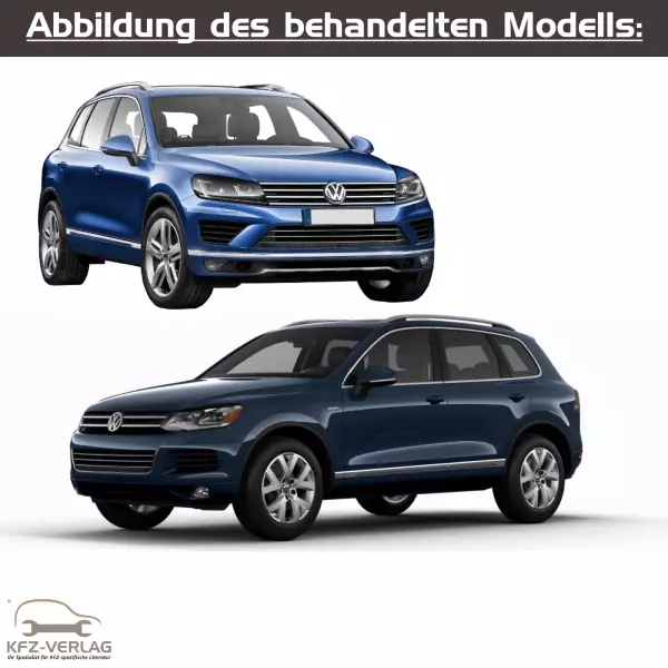 VW Touareg - Typ 7P - Baujahre 2010 bis 2018 - Fahrzeugabschnitt: Benzinmotoren und Direkteinspritzmotoren inkl. Motor-Mechanik und Gemischaufbereitung - Reparaturanleitungen zur Reparatur in Eigenregie für Anfänger, Hobbyschrauber und Profis.