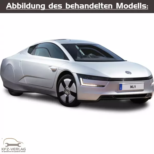 VW XL1 - Typ 6Z, 6Z0, 6Z1 - Baujahre 2012 bis 2016 - Fahrzeugabschnitt: Karosserie-Instandsetzung - Reparaturanleitungen zur Unfall-Instandsetzung in Eigenregie für Anfänger, Hobbyschrauber und Profis.