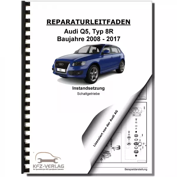 Audi Q5 8R 2008-2017 Instandsetzung 6 Gang Schaltgetriebe 0B1 Reparaturanleitung