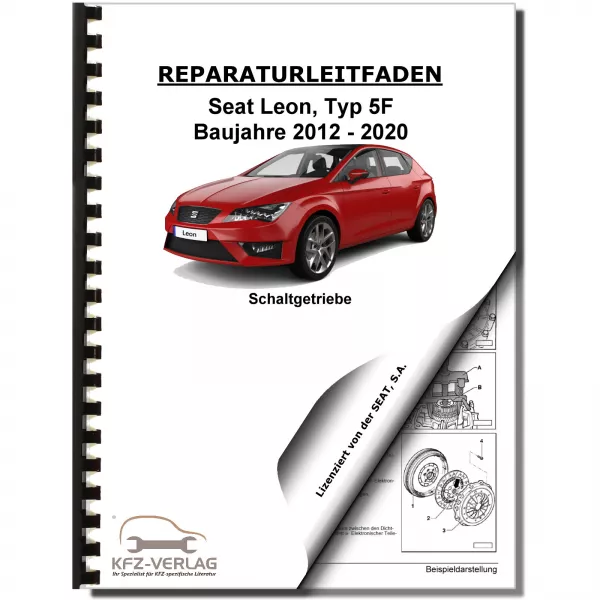 SEAT Leon Typ 5F 2012-2020 5 Gang Schaltgetriebe 0A4 Kupplung Reparaturanleitung