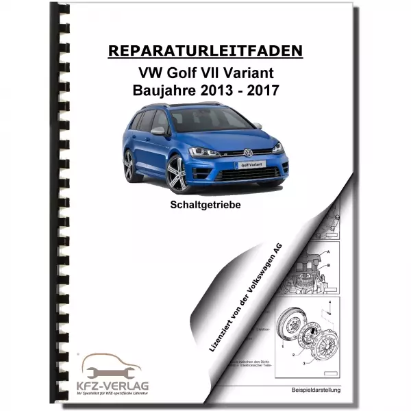 VW Golf 7 Variant (13-17) 6 Gang Schaltgetriebe Kupplung 0AJ Reparaturanleitung