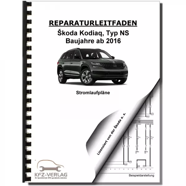 Skoda Kodiaq Typ NS ab 2016 Schaltplan Stromlaufplan Elektrik Verkabelung Pläne