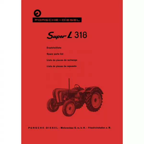 Porsche-Diesel Traktor Super L318 (April 1960) Ersatzteilliste Ersatzteilkatalog