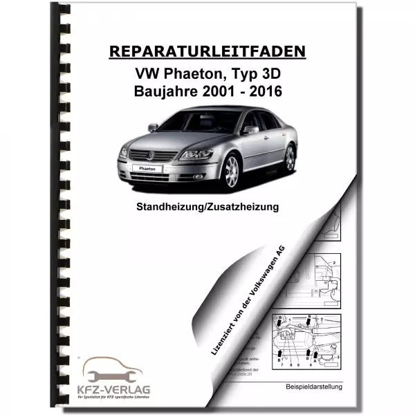 VW Phaeton Typ 3D 2001-2016 Standheizung Zusatzheizung Reparaturanleitung