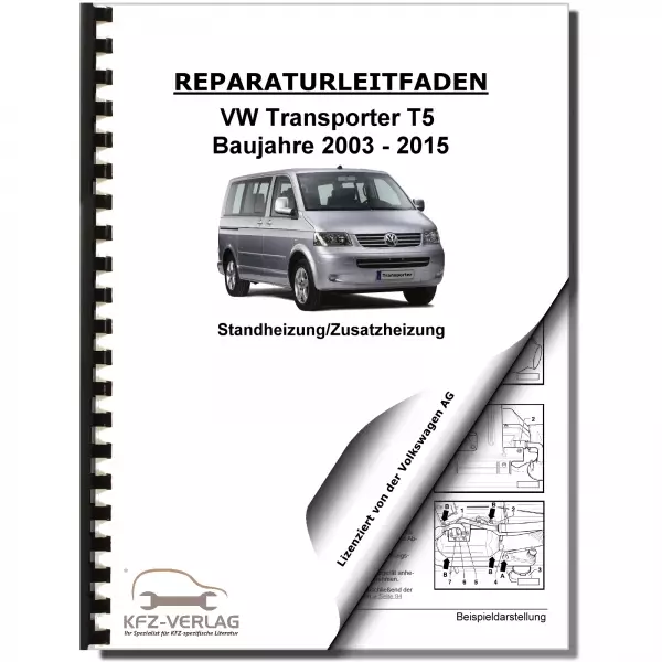 VW Transporter T5 2003-2015 Standheizung Zusatzheizung Reparaturanleitung
