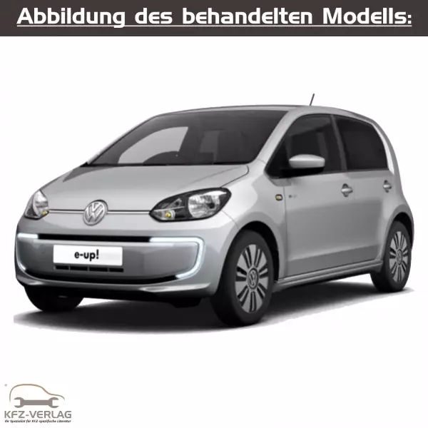 VW eUp! - Typ BL/BL1/AA - Baujahre von 2013 bis 2016 - Fahrzeugabschnitt: Fahrwerk, Achsen, Lenkung - Reparaturanleitungen zur Reparatur in Eigenregie für Anfänger, Hobbyschrauber und Profis.