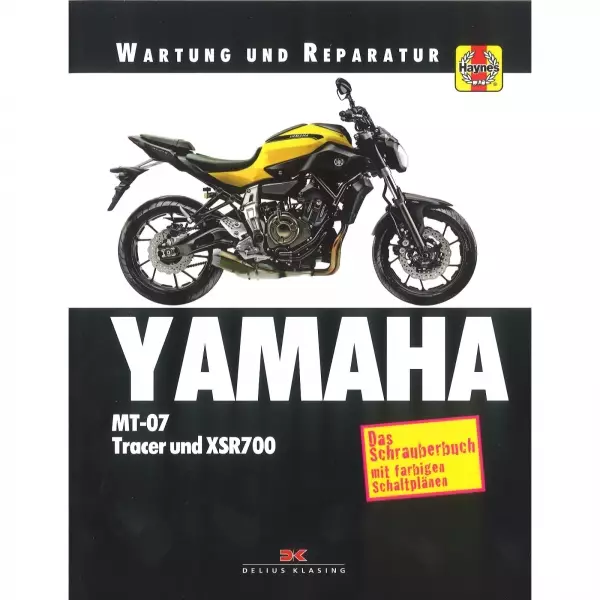 Yamaha MT-07 Trancer XSR700 Das Schrauberbuch - Wartungs- und Reparaturanleitung