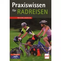Praxiswissen für Radreisen Fahrrad Tourplanung Ratgeber Handbuch Bildbad