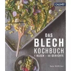 Das Blech Kochbuch 1 Blech 50 Gerichte Backen Ratgeber Handbuch Anleitung
