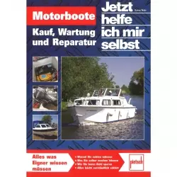 Motorboote Kauf Wartung und Reparatur JHIMS Handbuch Bildband Anleitung