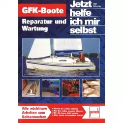 GFK-Boote Reparatur und Wartung JHIMS Handbuch Bildband Anleitung Ratgeber
