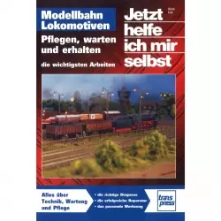 Modellbahn Lokomotiven pflegen warten und erhalten JHIMS Handbuch Anleitung