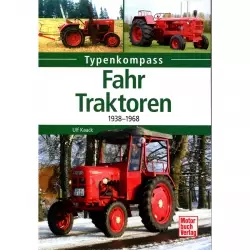 Fahr Traktoren 1938-1968 - Typenkompass Katalog Verzeichnis
