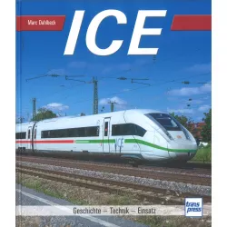 ICE Geschichte Technik Einsatz Literatur Handbuch Bildband