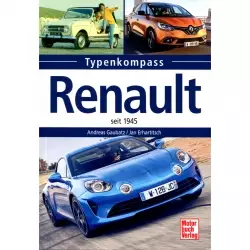 Renault Personenwagen seit 1945 - Typenkompass Katalog Verzeichnis