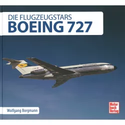 Die Flugzeugstars Boeing 727 Großraumflugzeug Passagiermaschine