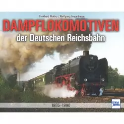 Dampflokomotiven der Deutschen Reichsbahn 1965-1990 Handbuch Bildband