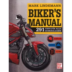 Bikers Manual 291 Tipps für alle Schräglagen Ausrüstung Fahren Technik Motorrad