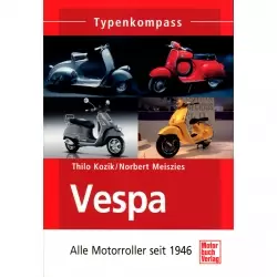 Vespa alle Motorräder seit 1946 - Typenkompass Katalog Verzeichnis