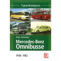 Mercedes-Benz Omnibusse 1948-1982 - Typenkompass Katalog Verzeichnis