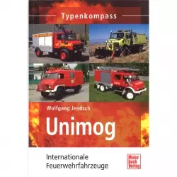 Unimog Internationale Feuerwehrfahrzeuge - Typenkompass Katalog Verzeichnis