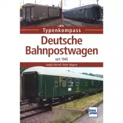 Deutsche Bahnpostwagen seit 1945 - Typenkompass Katalog Verzeichnis