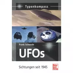 Ufo's Sichtungen seit 1945  - Typenkompass Katalog Verzeichnis