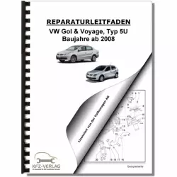 VW Gol Voyage Typ 5U (08>) Instandhaltung Inspektion Wartung Reparaturanleitung