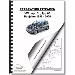 VW Lupo 3L Typ 6E 1998-2006 3-Zyl. 1,4l Dieselmotor TDI 61 PS Reparaturanleitung