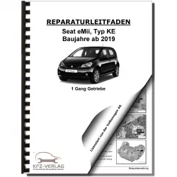 SEAT eMii electric Typ KE ab 2019 1 Gang Getriebe 0CZ Reparaturanleitung