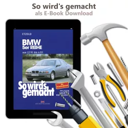BMW 5er Typ E39 1995-2003 So wird's gemacht Reparaturanleitung E-Book PDF