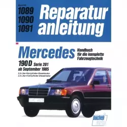 Mercedes 190D serie W 201 (1985-1993) Reparaturanleitung Bucheli Verlag