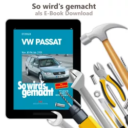 VW Passat V B5 Typ 3B 1996-2005 So wird's gemacht Reparaturanleitung E-Book PDF