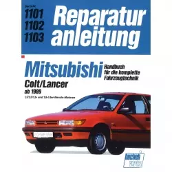 Mitsubishi Colt/Lancer (1989-1992) Reparaturanleitung Bucheli Verlag
