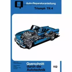 Triumph TR 4/TR 4A (1961-1965) Reparaturanleitung Bucheli Verlag
