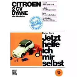 Citroen 2CV Dyane alle Modelle 1949-1990 Reparaturanleitung Motorbuch Verlag