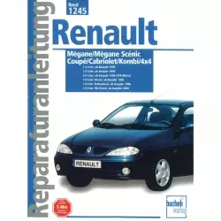 Renault Megane I/ Megane Scenic Coupe (96-03) Reparaturanleitung Bucheli Verlag