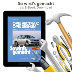 Opel Vectra C Caravan 2002-2008 So wird's gemacht Reparaturanleitung E-Book PDF