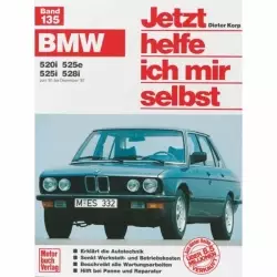 BMW 5er-Reihe 520i/525e/525i/528i E28 06.1981-12.1987 Reparaturanleitung